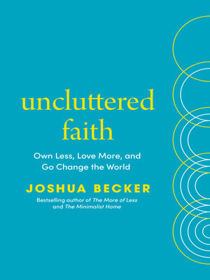 cover image of Uncluttered Faith